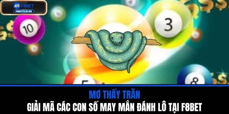mơ thấy trăn