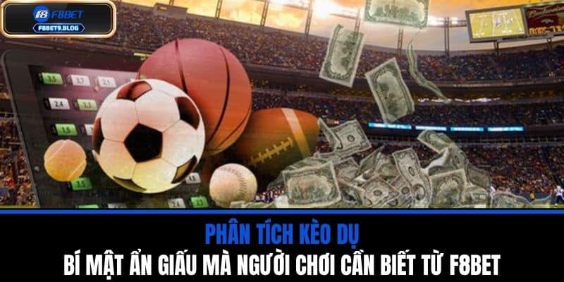 phân tích kèo dụ