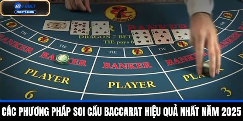 Soi Cầu Baccarat - Chiến Thuật Và Mẹo Thắng Lớn Trong Trò Chơi! 3 Các phương pháp soi cầu baccarat hiệu quả nhất năm 2025