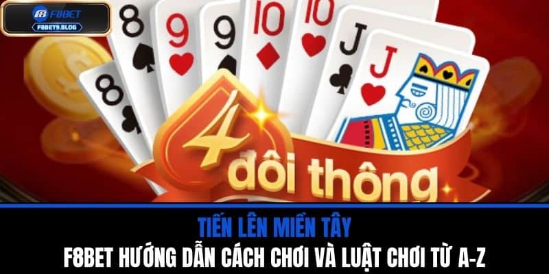 tiến lên miền tây